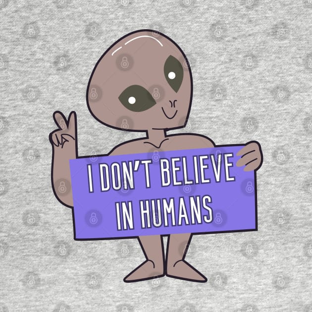 I don't believe in humans by UnCoverDesign